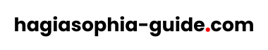 Hagia Sofia Guide